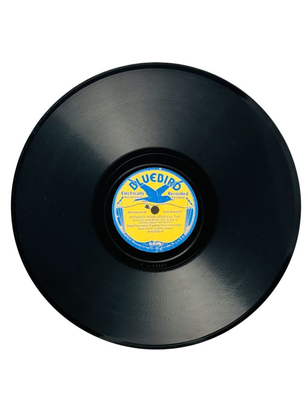 Shep Fields Without Your Love / Toodle-OO 10 Inch Shellac 78 RPM Bluebird B-6966